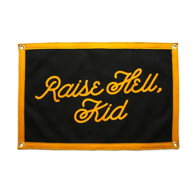 Raise Hell Camp Flag at 6Whiskey, six whisky, raise hell, kid, gold lettering, gold boarder, black background, vintage, western, home good, decor, gift for him, gift for her, rectangular flag, grit, playful, front view