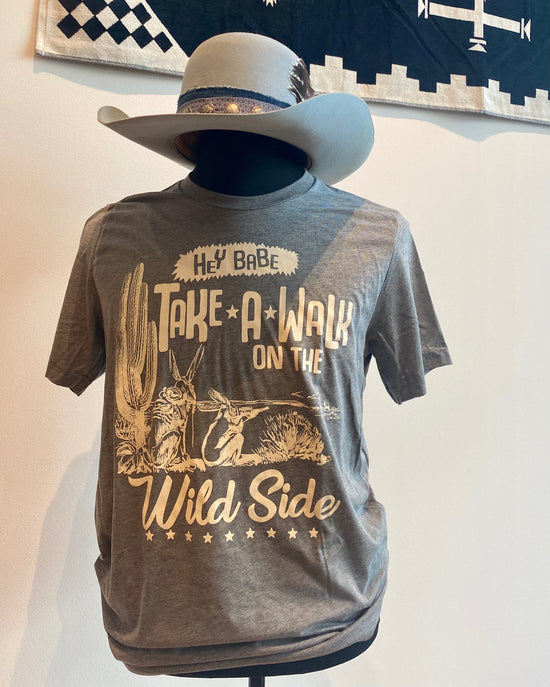 Take a Walk on the Wild Side T Shirt